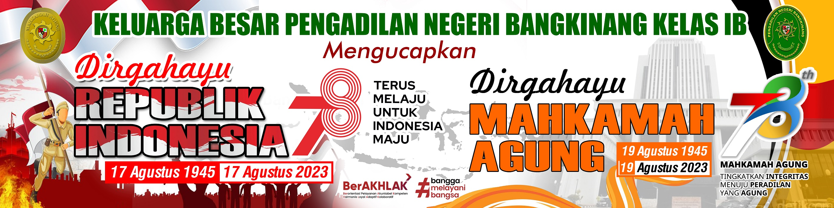 PN Bangkinang mengucapkan Dirgahayu RI Ke 78 tahun 2023